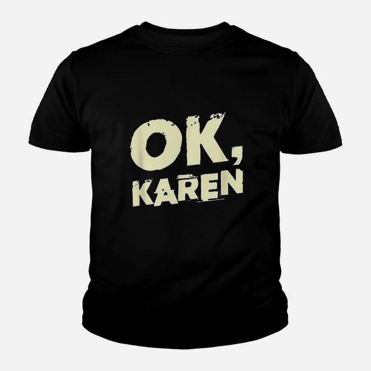 Ok Karen Youth T-shirt