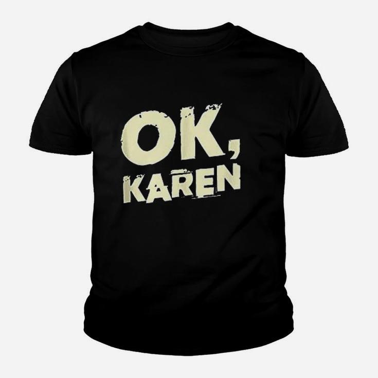 Ok Karen Youth T-shirt
