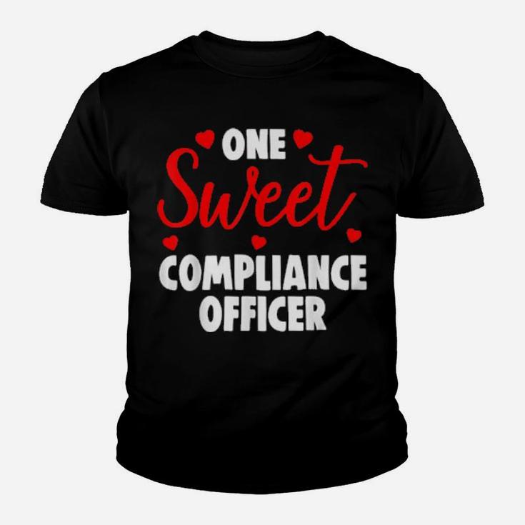 One Sweet Compliance Officer Valentines Day Youth T-shirt