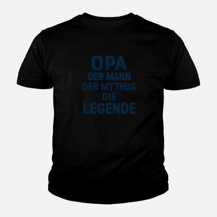 Opa Der Mann Der Mythos Kinder T-Shirt