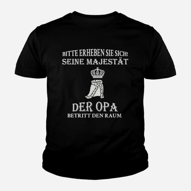 Opa Majestät Nur Noch 2 Tage Kinder T-Shirt