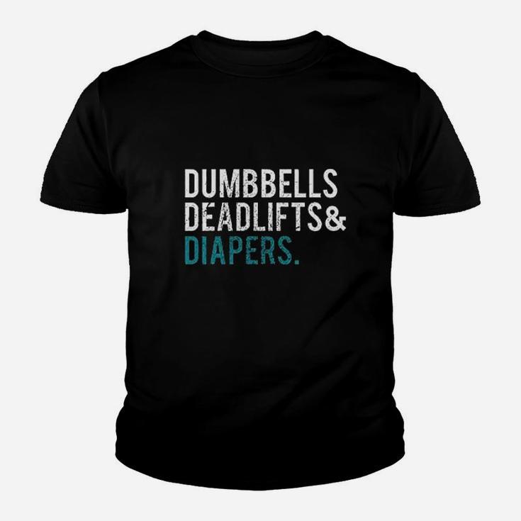 Original Dumbbells Deadlifts & Diapers Dad Youth T-shirt