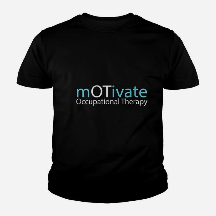 Ot Therapist Motivate Occupational Therapy Gift Youth T-shirt