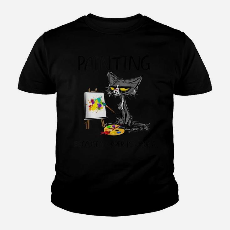 Painting Because Murder Is Wrong-Best Gift Ideas Cat Lovers Youth T-shirt
