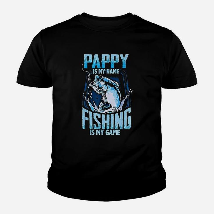 Pappy Is My Name Fishing Is My Game Fathers Day Youth T-shirt