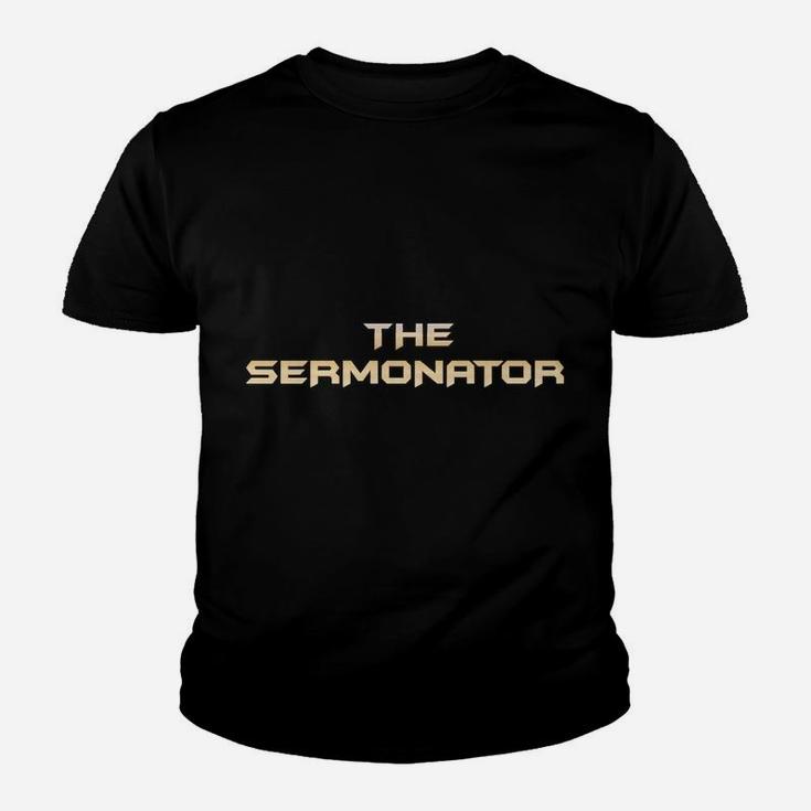 Pastor Appreciation Gifts - The Sermonator Funny Preacher Youth T-shirt