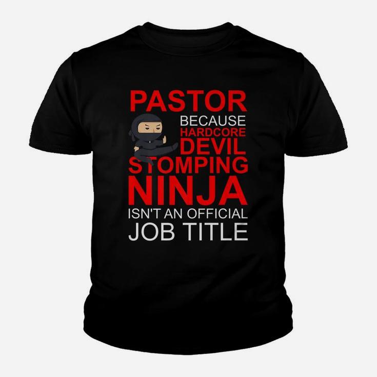 Pastor Because Devil Stomping Ninja Isn't Job Title Youth T-shirt