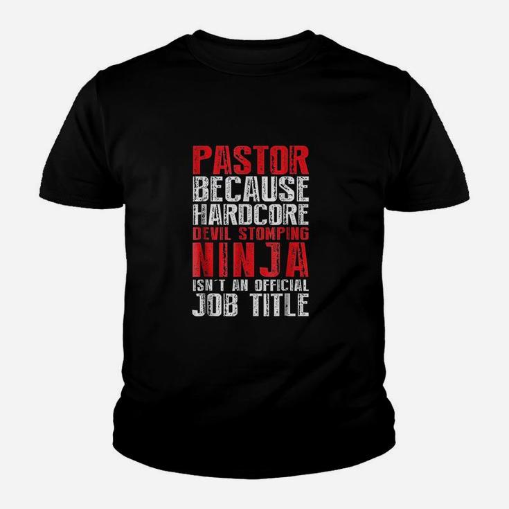 Pastor Because Devil Stomping Ninja Isnt Job Youth T-shirt