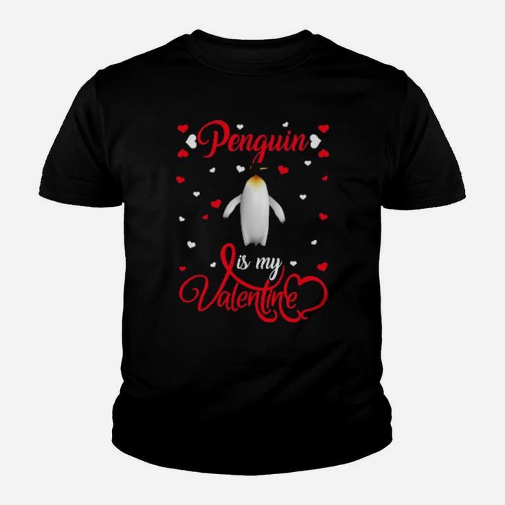 Penguin Is My Valentine Penguin Bird Valentines Day Youth T-shirt