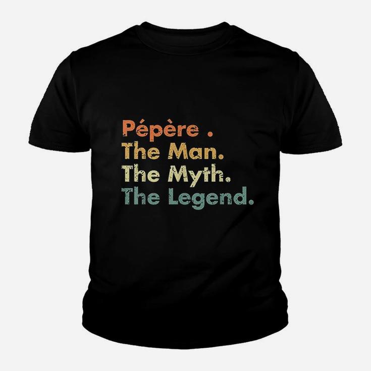 Pepere Man Myth Legend Father Dad Uncle Gift Idea Youth T-shirt
