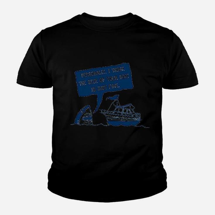 Personally I Think The Size Of Your Boat Is Just Fine Youth T-shirt
