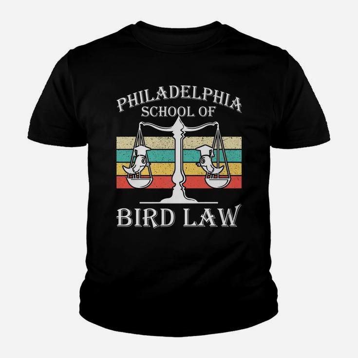 Philadelphia School Of Bird Law Vintage Bird Lover Gift Youth T-shirt