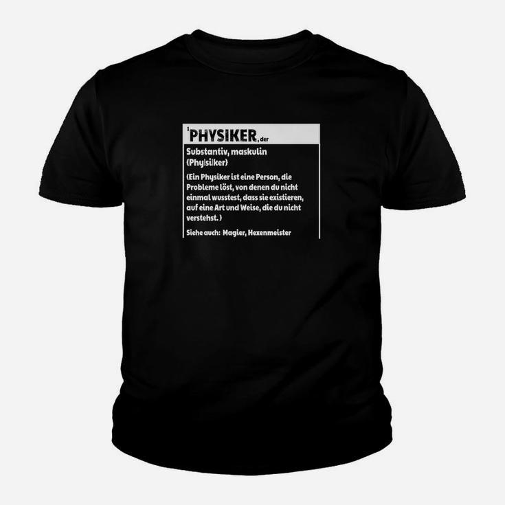 Physiker Definition Kinder Tshirt für Herren, Schwarzes Nerd Tee