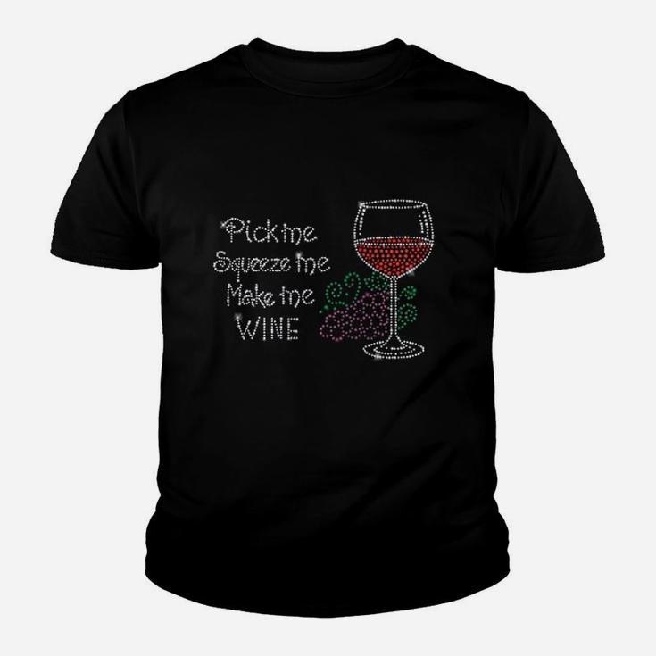 Pick Me Make Me Wine Youth T-shirt