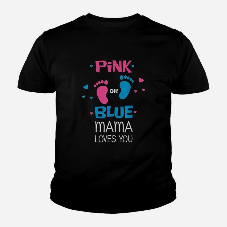 Pink Or Blue Mama Loves You Youth T-shirt