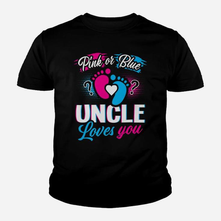 Pink Or Blue Uncle Loves You Baby Gender Reveal Party Gift Youth T-shirt