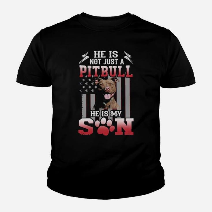 Pitbull He Is My Son Youth T-shirt