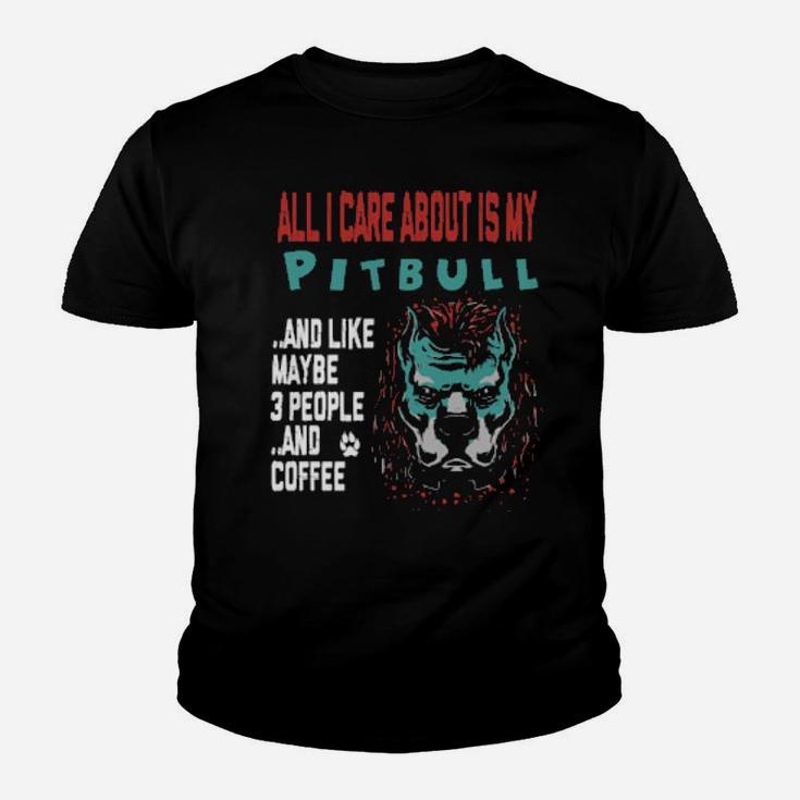 Pitbull Is Like 3 People Youth T-shirt