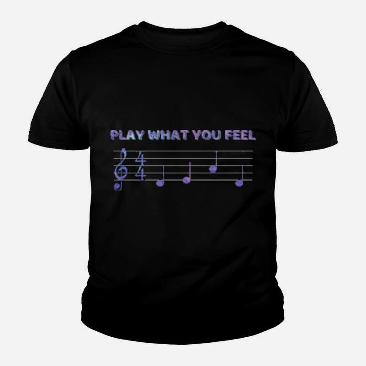 Play What You Feel Youth T-shirt
