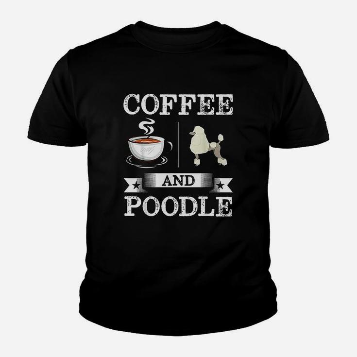Poodle Coffee And Poodle Cute Dog Gift Youth T-shirt