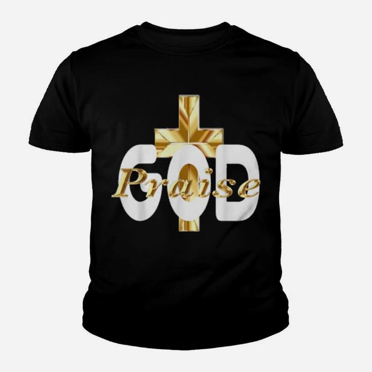 Praise God Religious Youth T-shirt