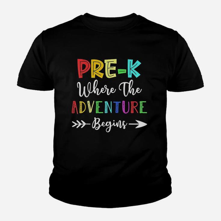 Pre K Where The Adventure Begins Teachers Youth T-shirt