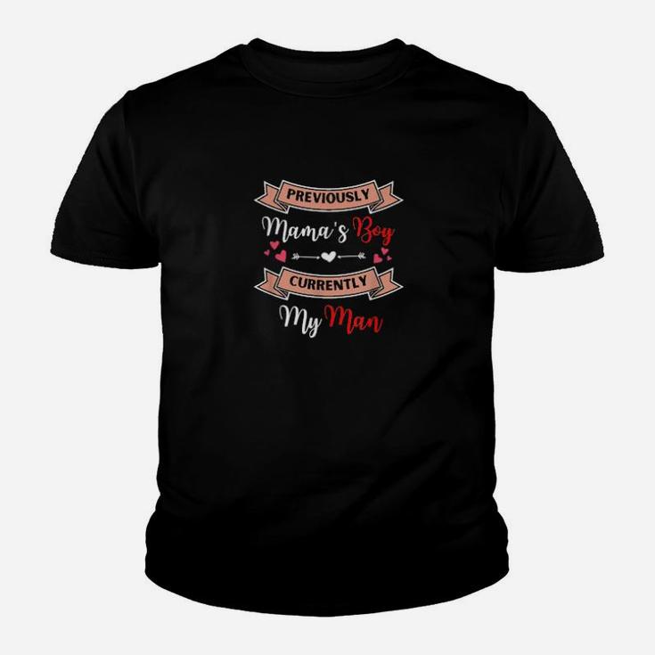 Previously Mama's Boy Currently My Man Valentine's Youth T-shirt