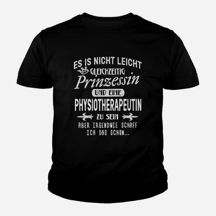 Prinzessin Und Physiotherapeutin Kinder T-Shirt