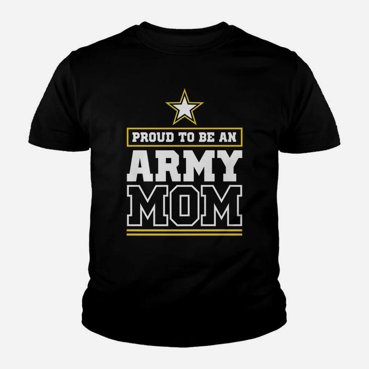 Proud Army Mom Proud To Be An Army Mom Youth T-shirt