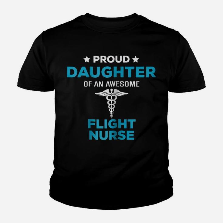 Proud Daughter Of An Awesome Flight Nurse T-Shirt Youth T-shirt