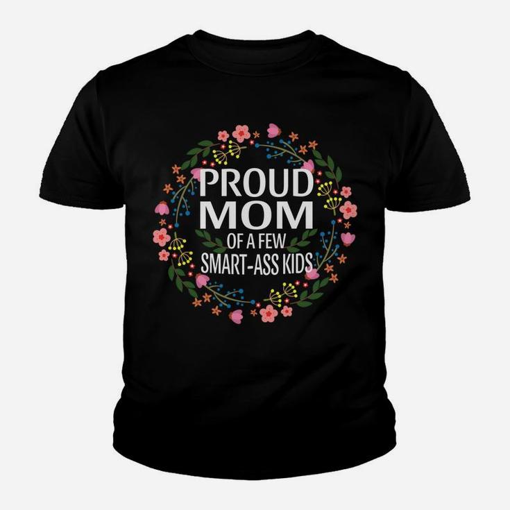 Proud Mother Of A Few Smart-Ass Kids Floral Vintage Mom Life Youth T-shirt