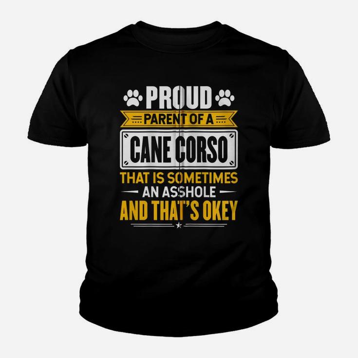 Proud Parent Of A Cane Corso Funny Dog Owner Mom & Dad Zip Hoodie Youth T-shirt