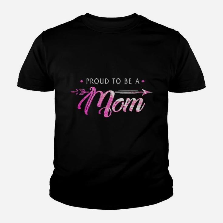 Proud To Be A Mom Youth T-shirt