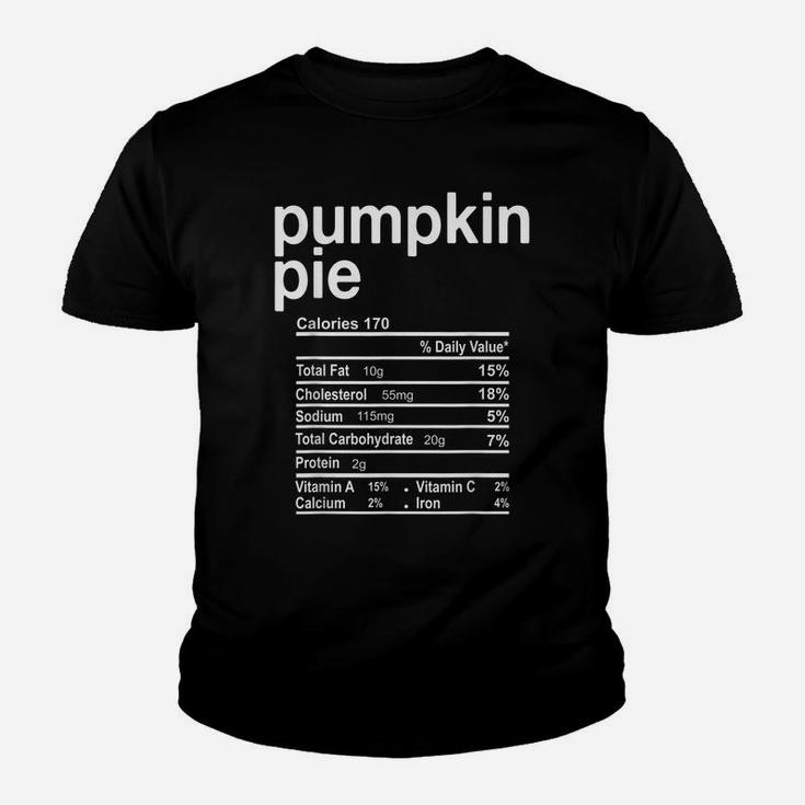 Pumpkin Pie Nutrition Facts Funny Thanksgiving Christmas Youth T-shirt