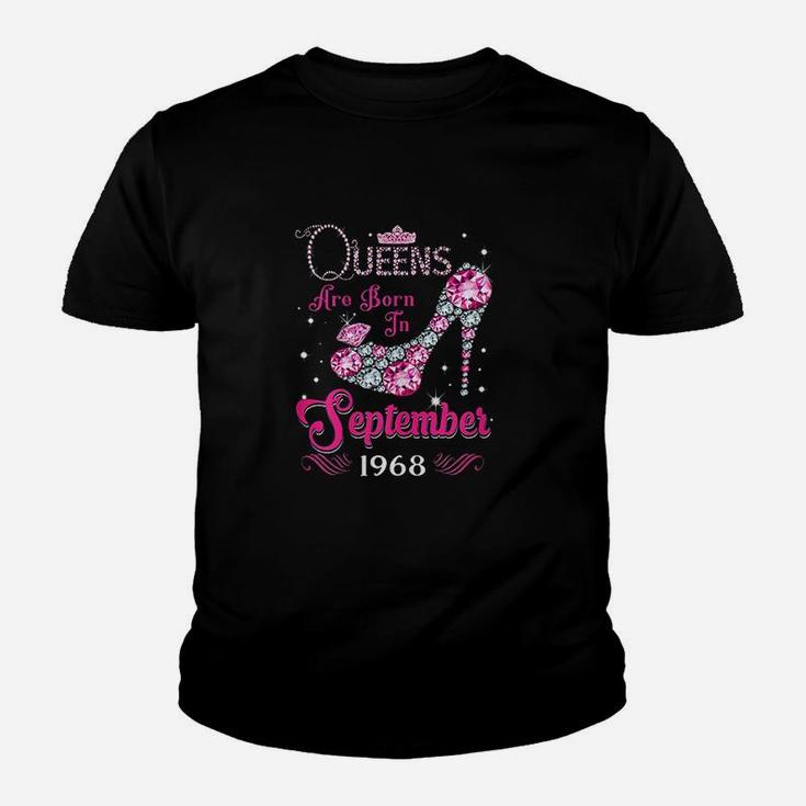 Queen Birthday Gift Queens Are Born In September 1968 Youth T-shirt