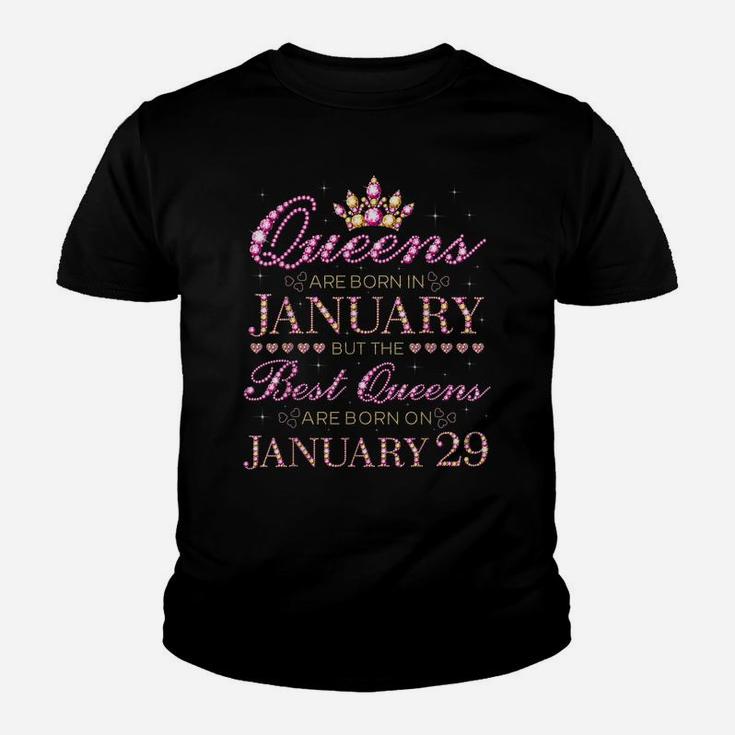 Queens Are Born In Jan Best Queens Are Born On January 29 Youth T-shirt