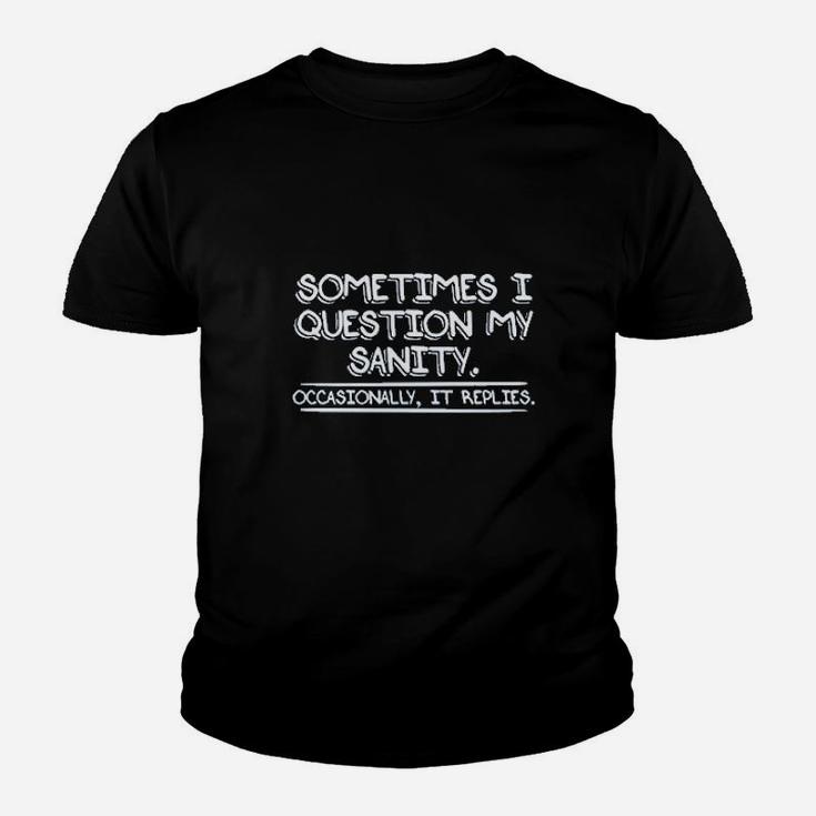 Question My Sanity Youth T-shirt