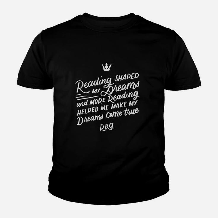 Reading Shaped My Dreams Shirt Ruth Bader Ginsburg Rbg Quote Reading Shaped My Dreams Shirt Ruth Bader Ginsburg Rbg Quote