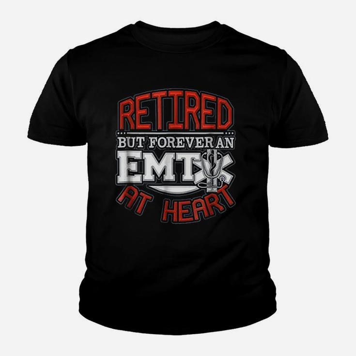 Retired But Forever An Emt At Heart Youth T-shirt