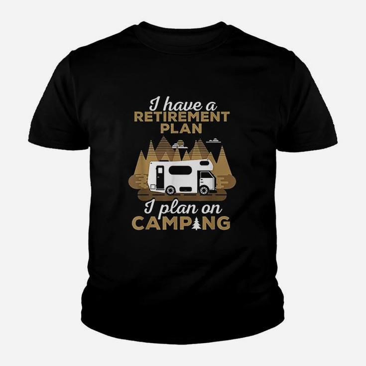 Retirement Plan Camping  Retired Camping Outfit Camper Gift Youth T-shirt