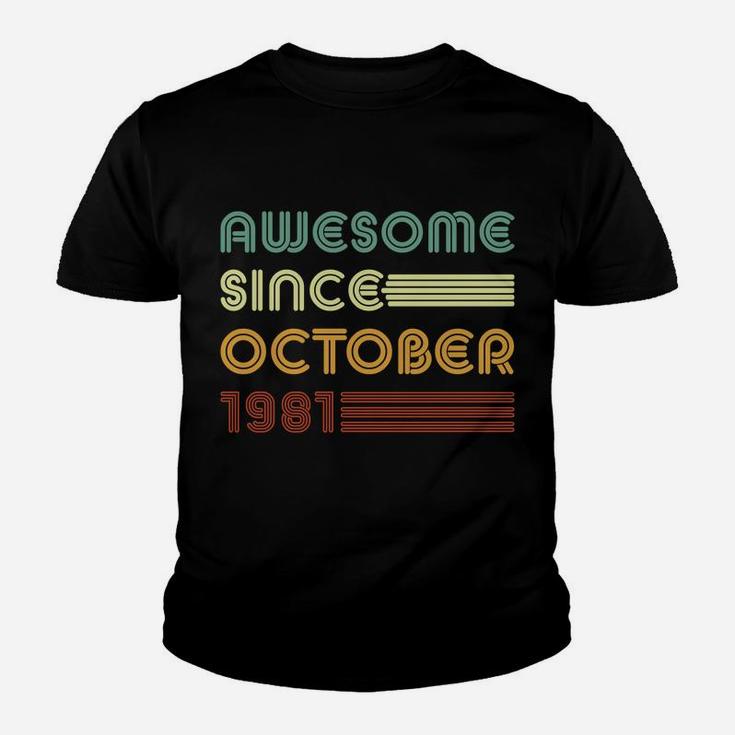 Retro 90S 40 Years 40Th Birthday Awesome Since October 1981 Sweatshirt Youth T-shirt