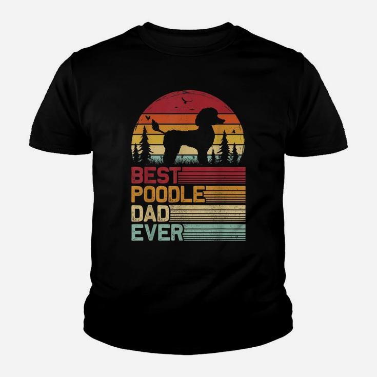 Retro Vintage Best Poodle Dad Ever Fathers Day Youth T-shirt