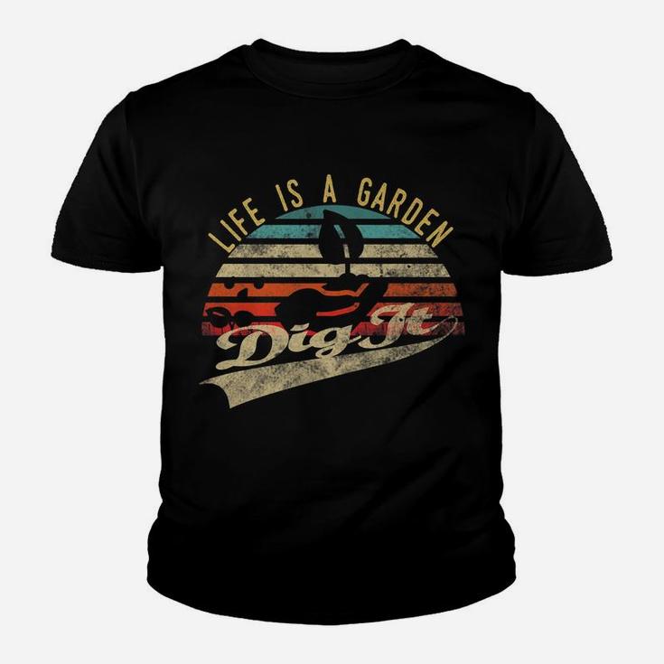Retro Vintage Farmer Gift | Life Is A Garden Dig It Youth T-shirt