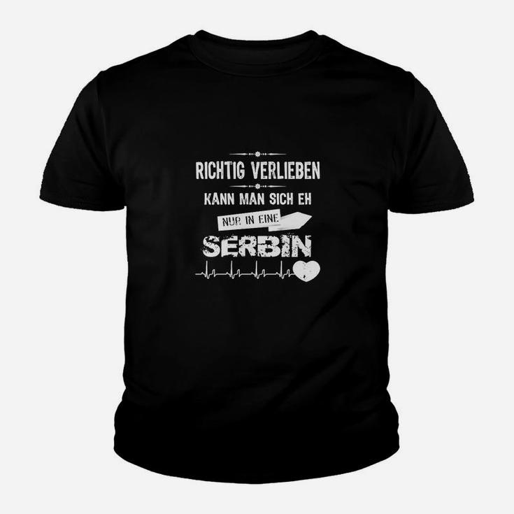 Richtig Verbeiden In Serbin Kinder T-Shirt