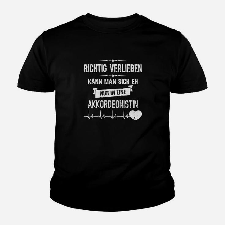 Rigtig Verlieben In Akkordeonistin Kinder T-Shirt