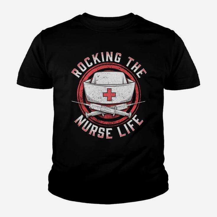 Rocking The Nurse Life Funny Nurse Quote Youth T-shirt