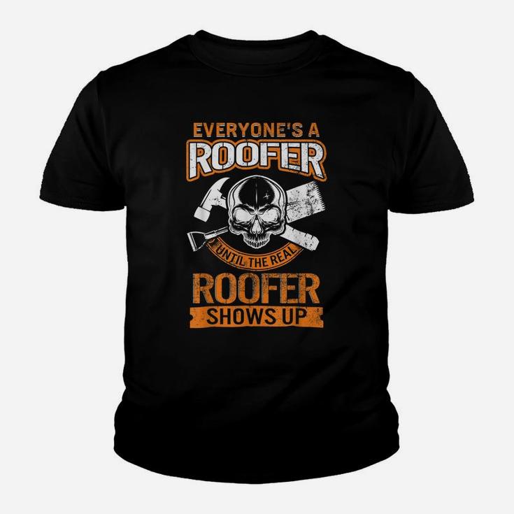 Roofer Shows Up Fathers Day For Him Dad Papa Grandpa Roofing Youth T-shirt