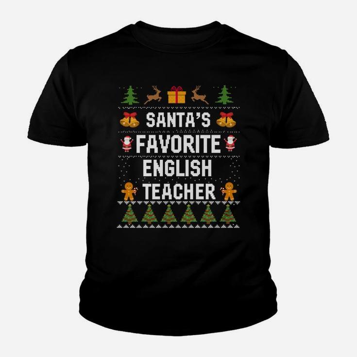 Santa's Favorite English Teacher Xmas Ugly Sweater Christmas Sweatshirt Youth T-shirt