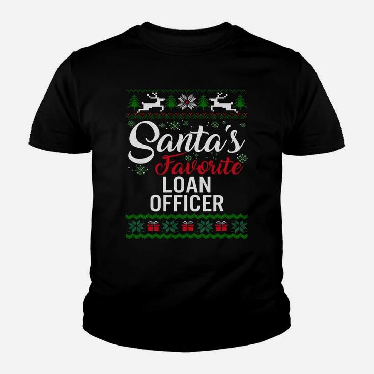Santas Favorite Loan Officer Christmas Ugly Family Sweatshirt Youth T-shirt
