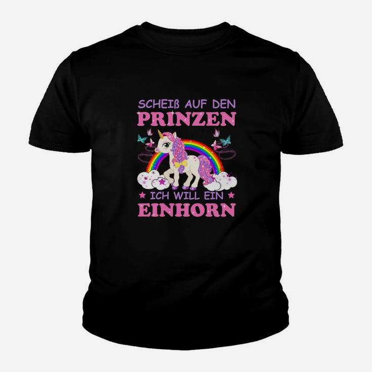 Sarkastisches Einhorn Kinder Tshirt Scheiß auf den Prinzen, ich will ein Einhorn, Schwarz